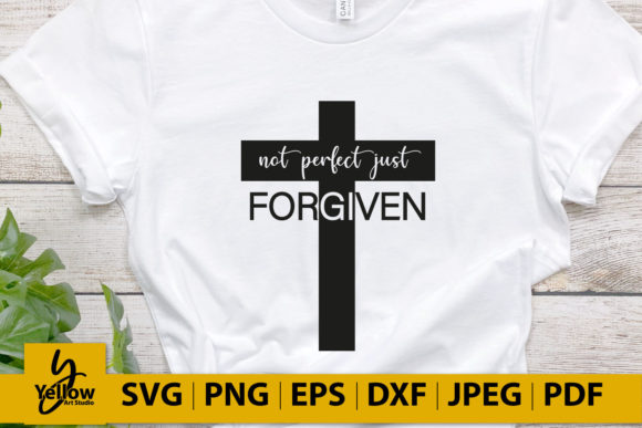 Jesus Not Perfect Just Forgiven: Embracing Grace in an Imperfect World
