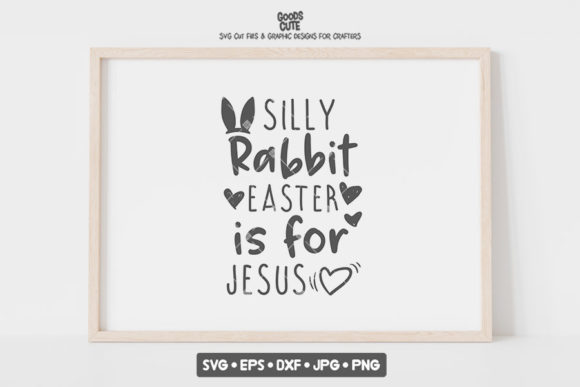 Silly Rabbit Easter Jesus SVG: A Creative Blend of Playful and Sacred Easter Imagery