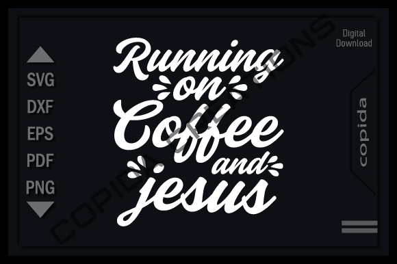 Why the Running on Coffee and Jesus SVG Cut File Belongs in Your Craft Toolkit