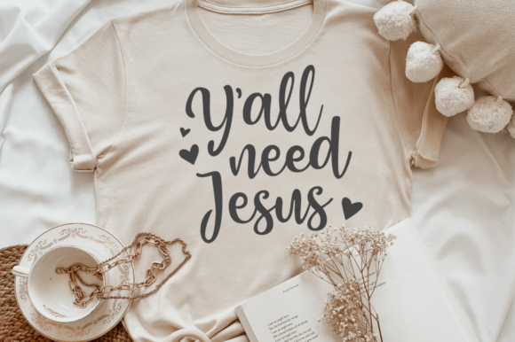 Y'all Need Jesus SVG 2: What You Need to Know